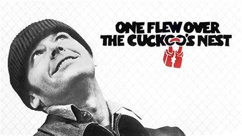 One Flew Over the Cuckoo's Nest! A Powerful Story of Rebellion Against Conformity and Authority